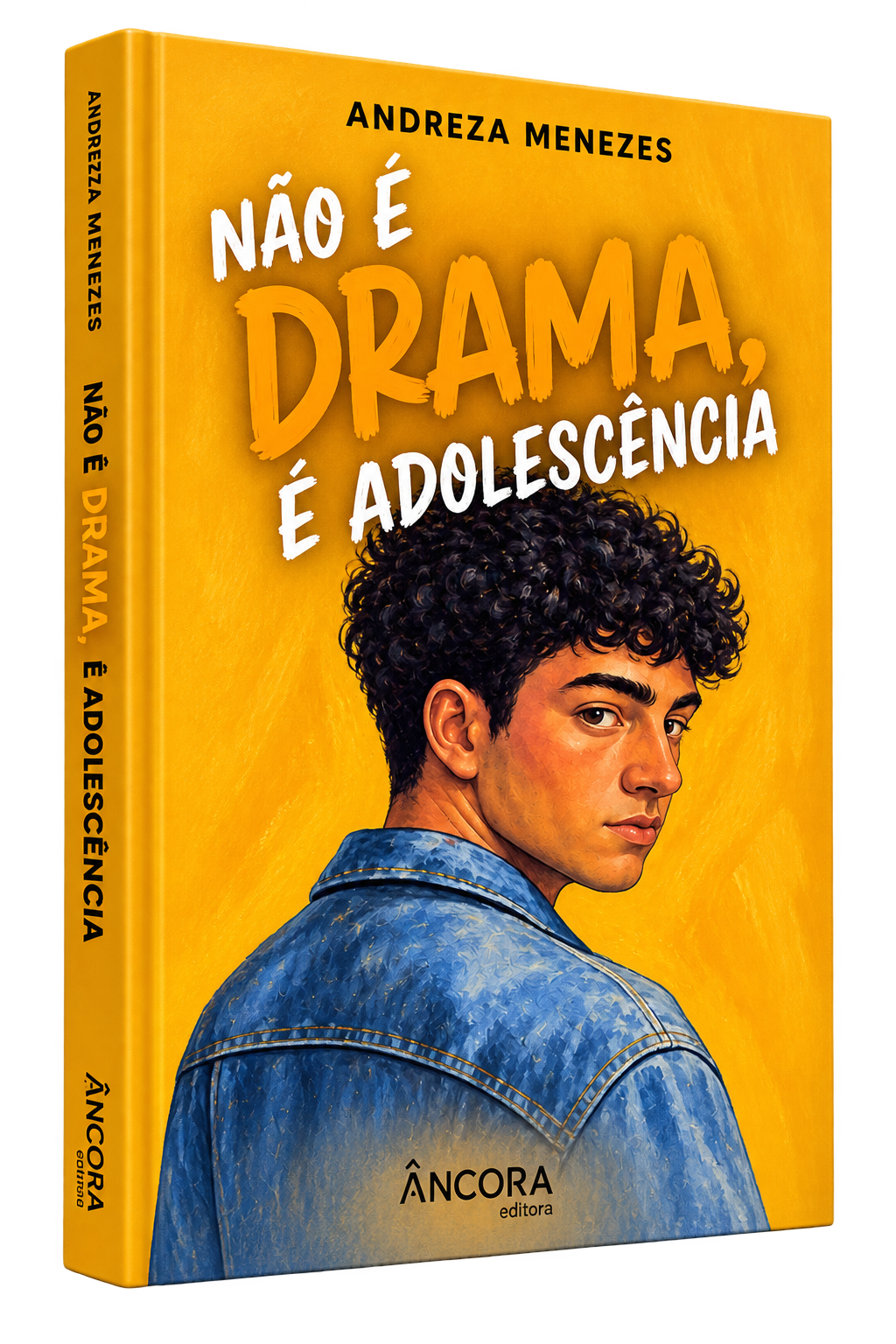 Capa do livro Não é Drama, é Adolescência — Andreza Menezes